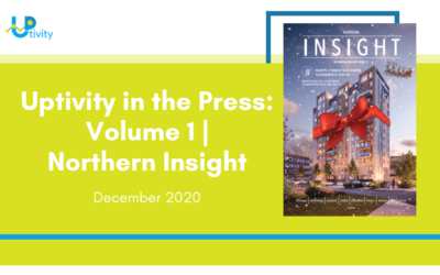 Uptivity in the Press | Volume 1 | Northern Insight