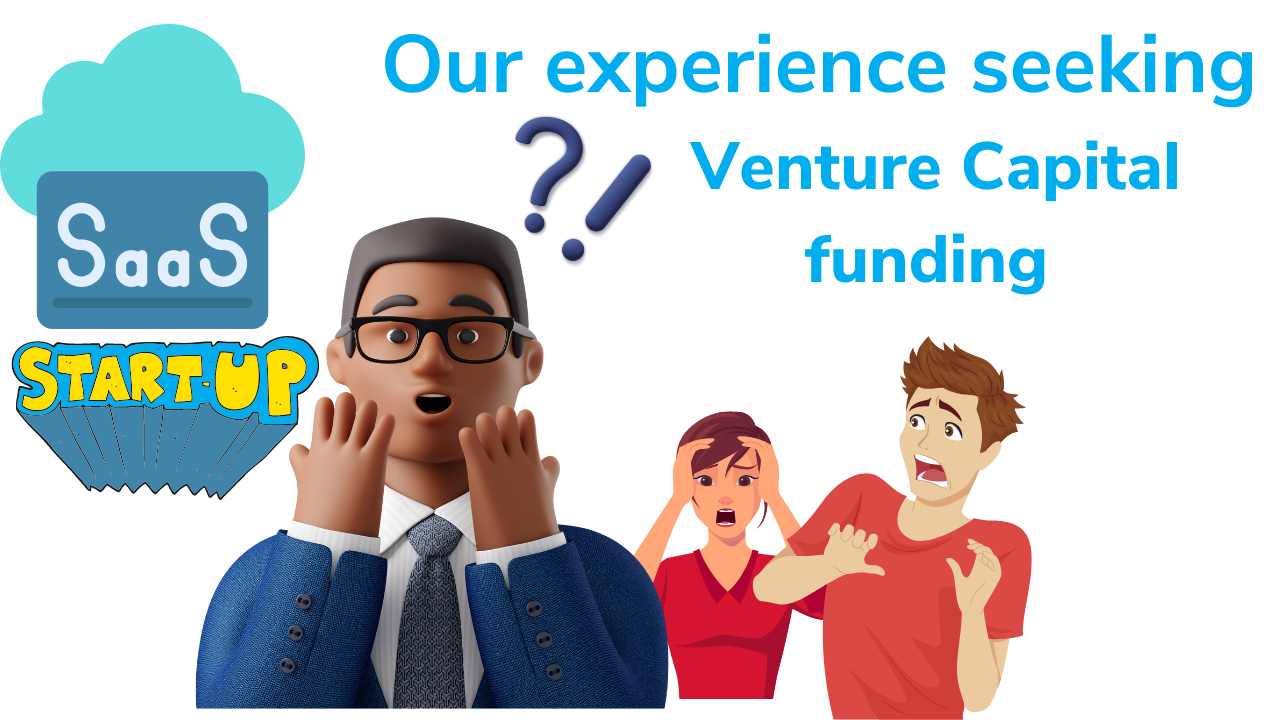 our experience seeking venture capital fundingl