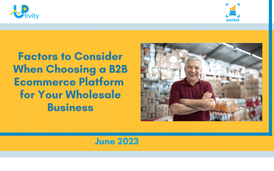 5 Factors to Consider When Choosing a B2B Ecommerce Platform for Your Wholesale Business