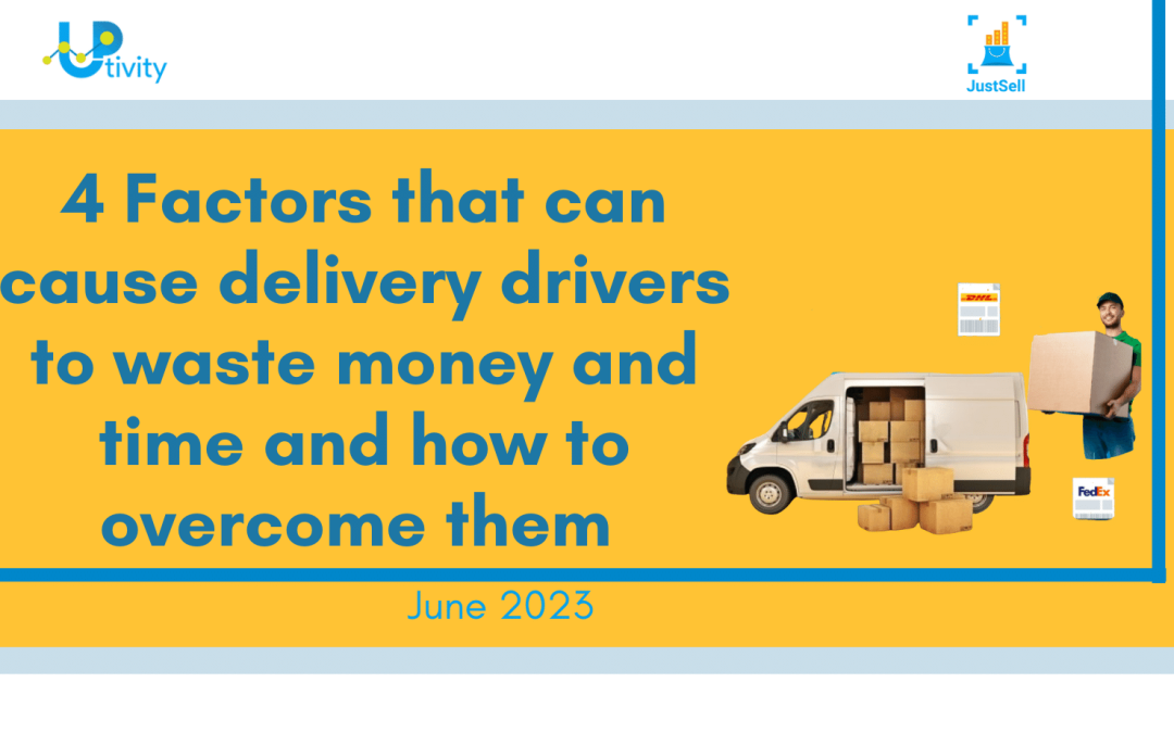 4 factors that can cause delivery drivers to waste money and time and how to overcome them
