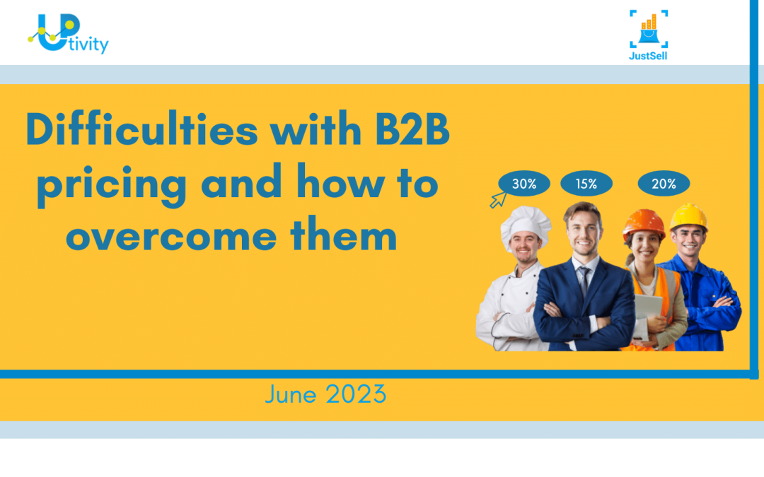 Difficulties with b2b pricing and how to overcome them