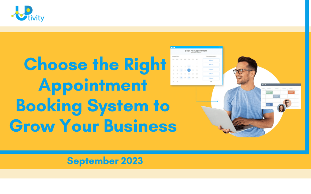 How to Choose the Right Appointment Booking System to Grow Your Business??