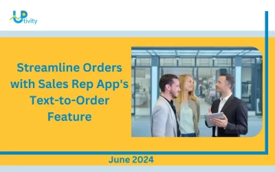 Streamline Orders with Sales Rep App’s Text-to-Order Feature