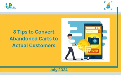 8 Tips to Convert Abandoned Carts to Actual Customers