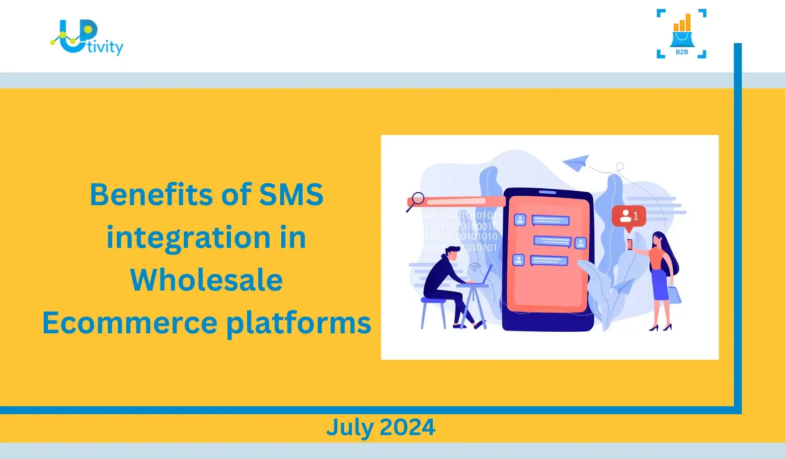 Benefits of SMS integration in Wholesale Ecommerce platforms