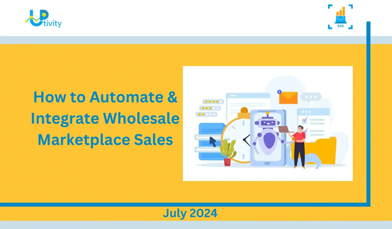 How to Automate & Integrate Wholesale Marketplace Sales