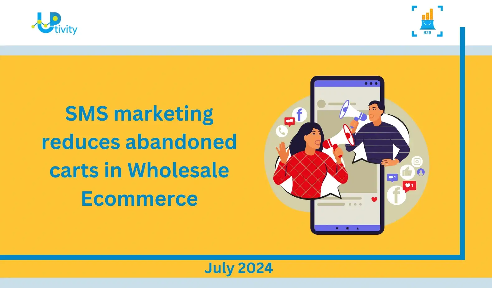 SMS marketing reduces abandoned carts in Wholesale Ecommerce