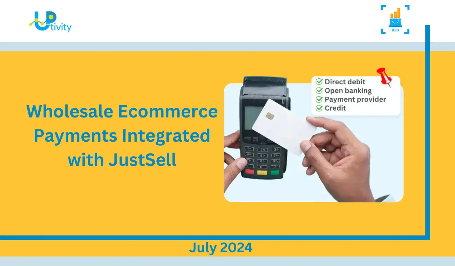 Wholesale Ecommerce Payments Integrated with JustSell