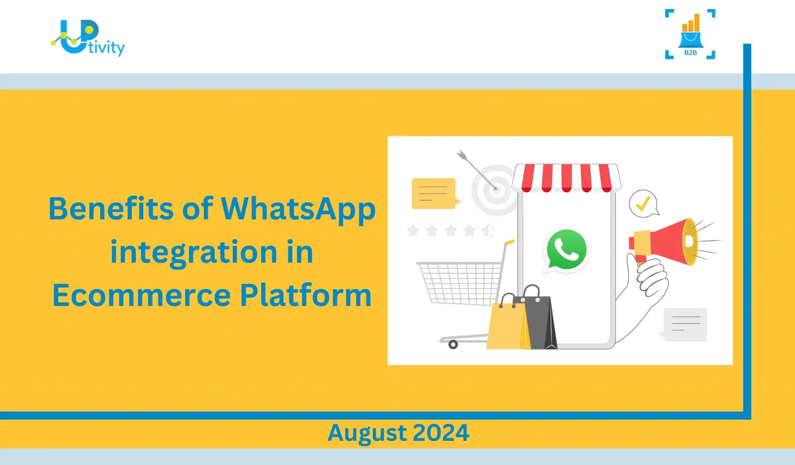 Benefits of WhatsApp integration in Ecommerce Platform