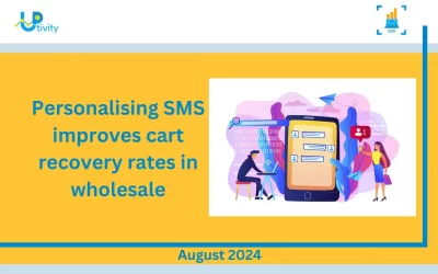 Personalising SMS improves cart recovery rates in wholesale