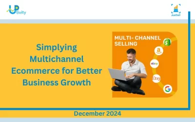 Simplifying MultiChannel Ecommerce for Better Business Growth