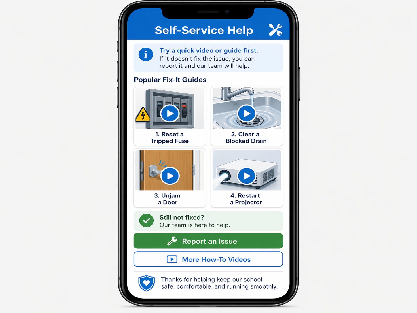 Self-service video guides for school staff showing how to resolve minor maintenance issues independently before submitting a repair